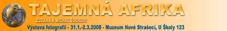 V�stava fotografi� Tajemn� Afrika